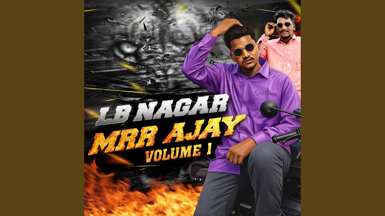 LB NAGAR MR AJAY | VOLUME 1