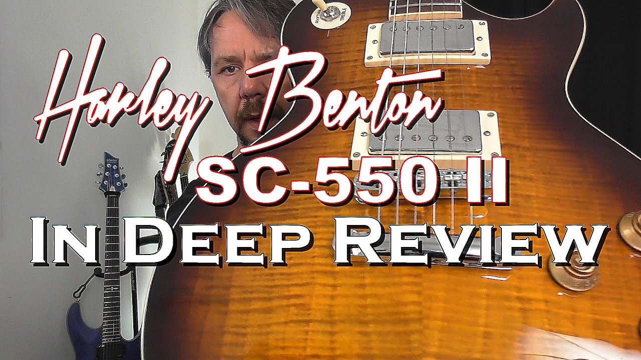 Harley Benton SC 550 II In Deep Review