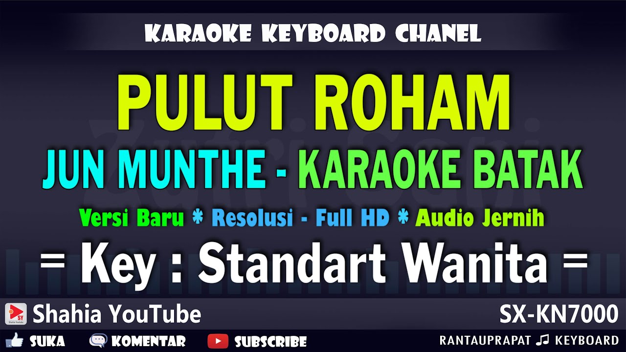 PULUT ROHAM KARAOKE BATAK JUN MUNTHE NADA WANITA