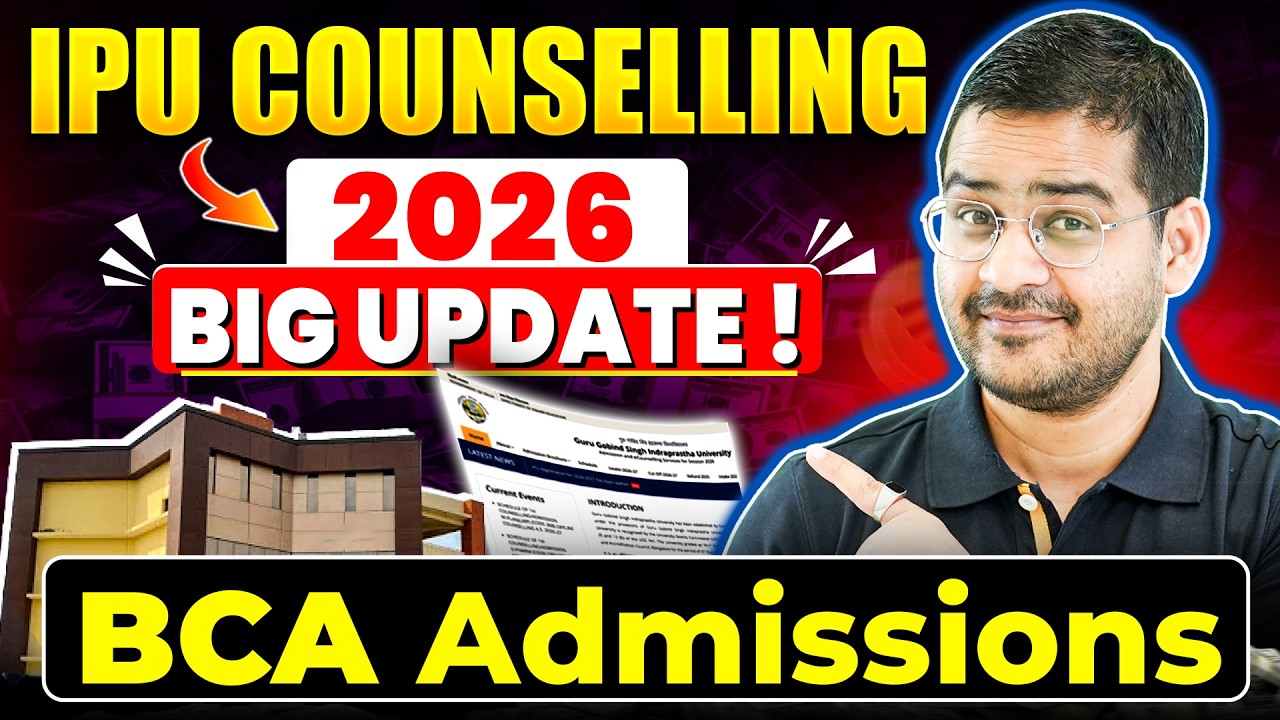 🔥IPU BCA Admission 2026: Counselling Schedule Released | Process & Important Dates #ipu #bca