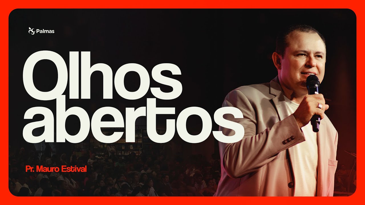 OLHOS ABERTOS | MAURO ESTIVAL | 23/11/2025 | 10H