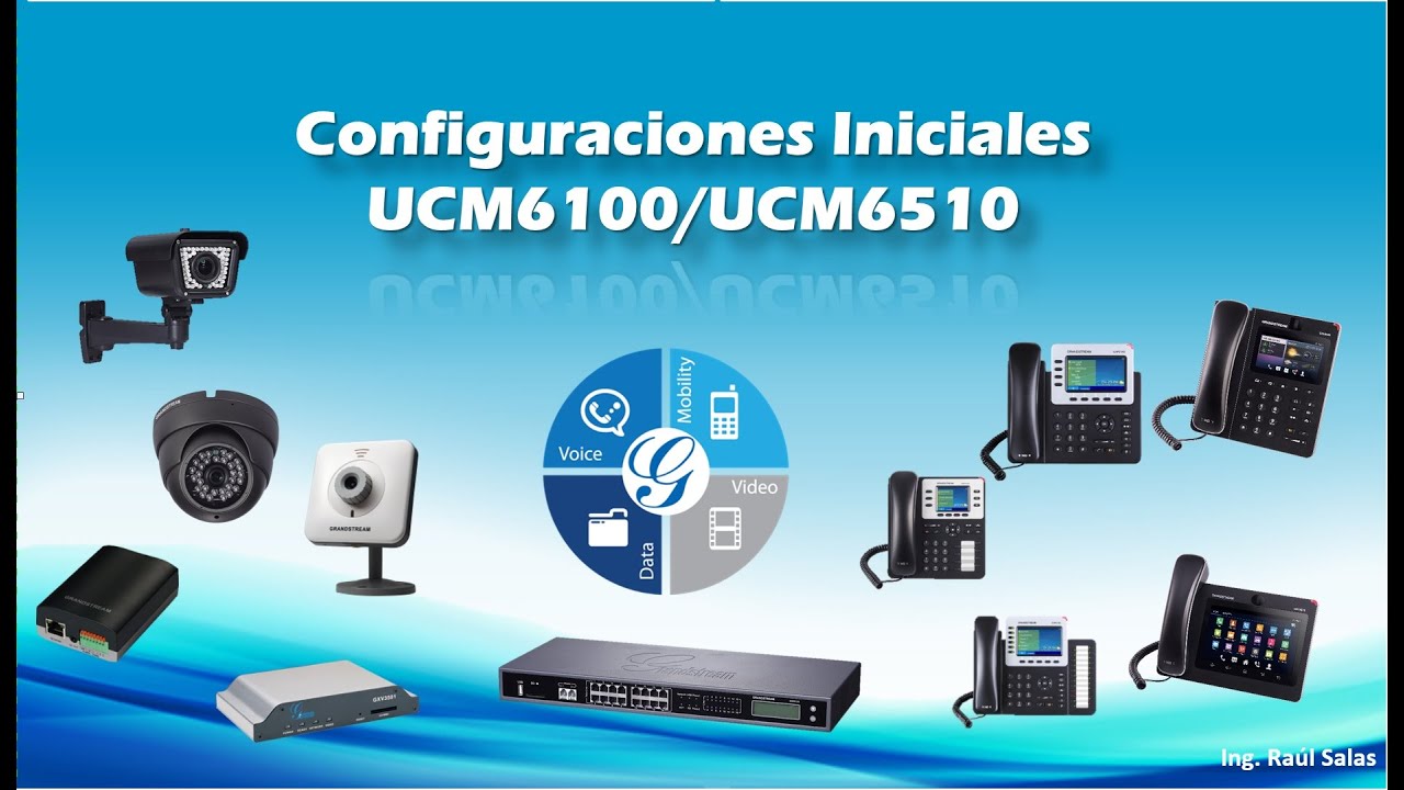 Gu&iacute;a Configuraciones Iniciales UCM6100/6510