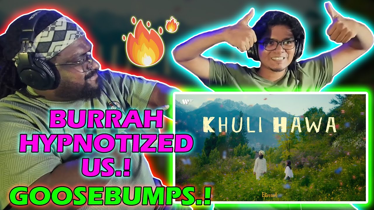 Khuli Hawa - Burraah, Gndhi - Reaction | JOEE'S REACTION
