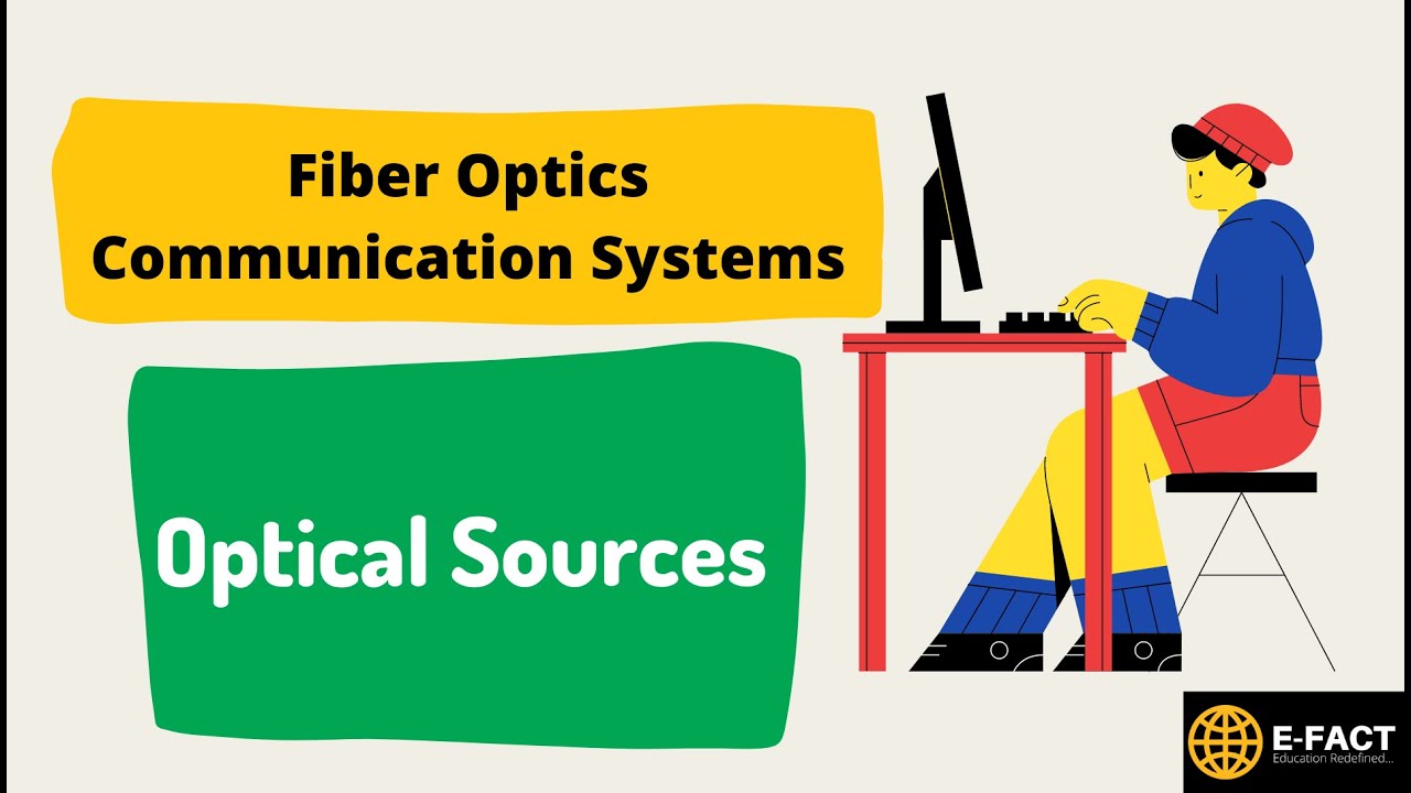 Module 4 : Optical Sources
