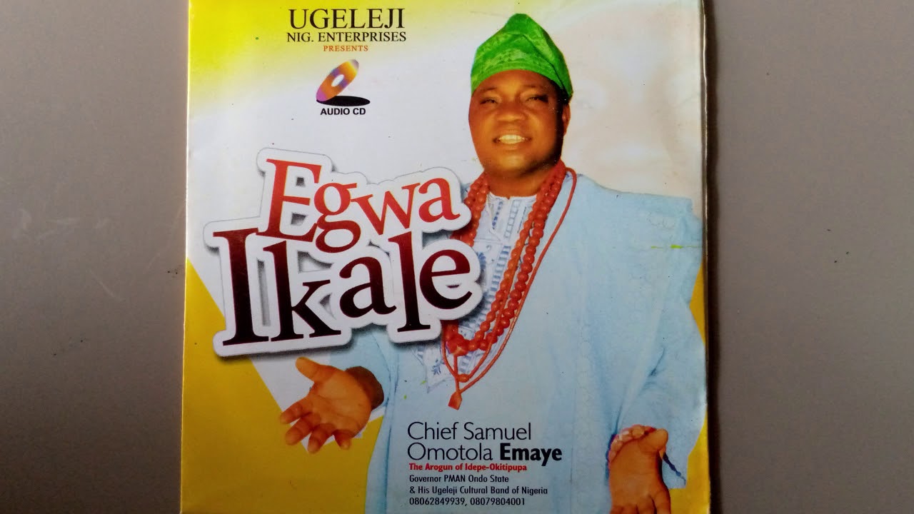 Egwa Ikale by Chief Samuel Omotola Emaye - Biripo & Asiko music