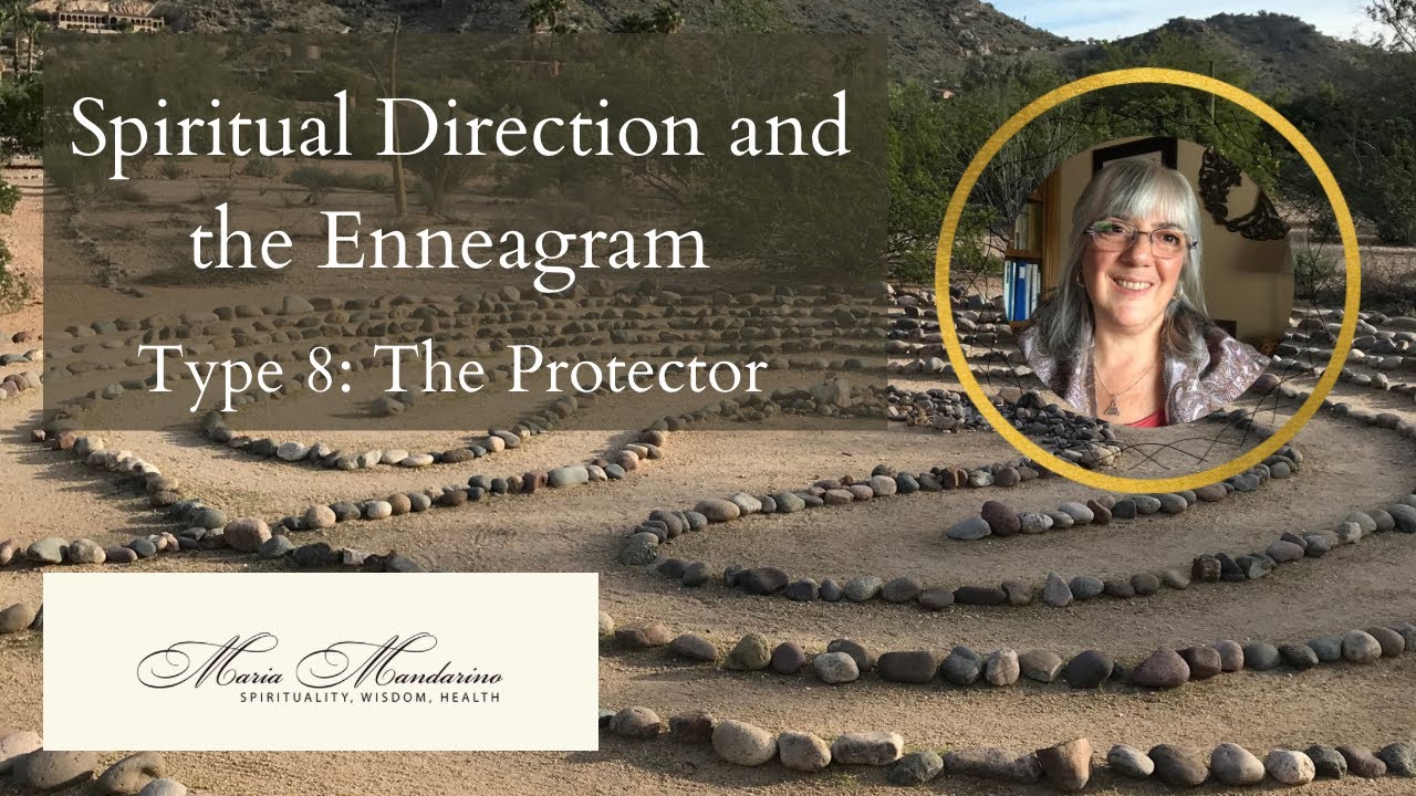 Spiritual Direction and Enneagram Type 8