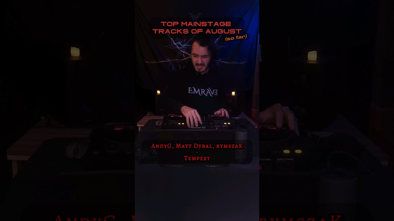 Top Mainstage Tracks of August (so far)
