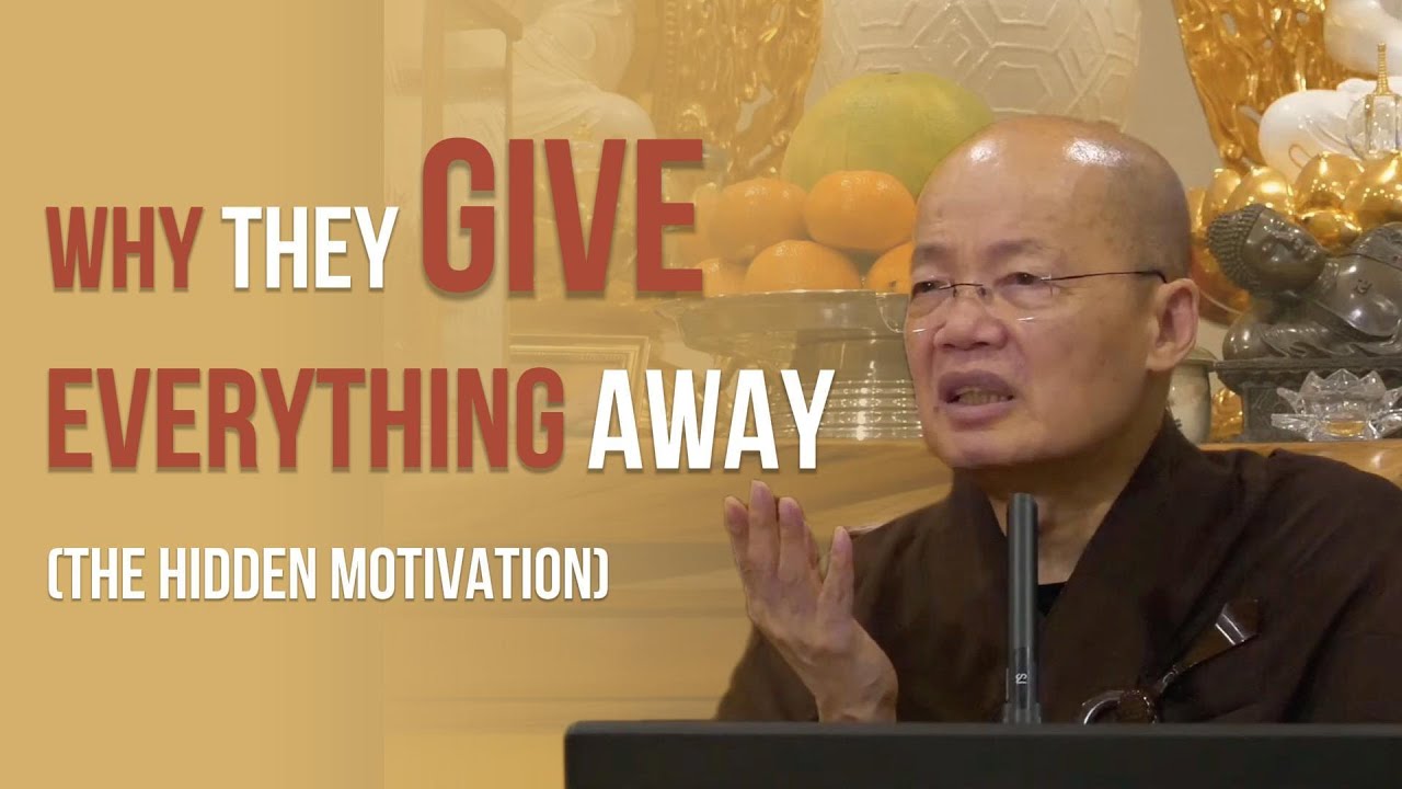 Why They Give Everything Away (The Hidden Motivation)｜Buddhist Wisdom