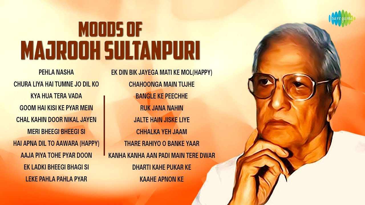 Many Moods of Majrooh Sultanpuri | Pehla Nasha | Chura Liya Hai Tumne Jo Dil Ko | Kya Hua Tera Vada