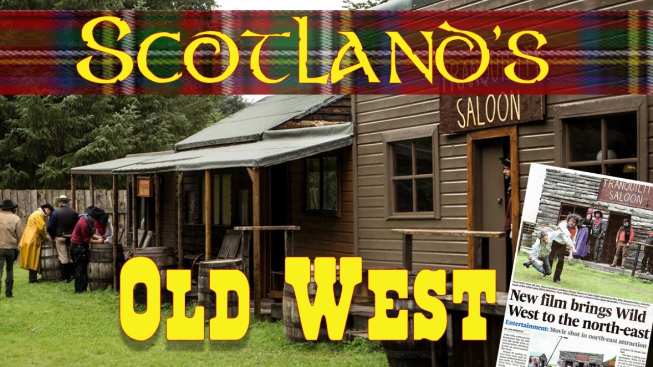 Scotland's Old West