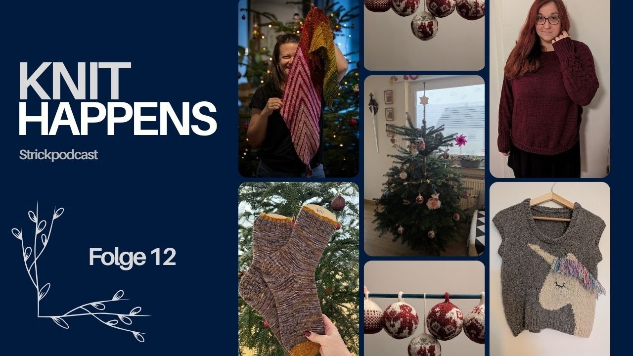 Knithappens Strickpodcast - Folge 12 Socken, Lametta für Anfänger und Familienzuwachs