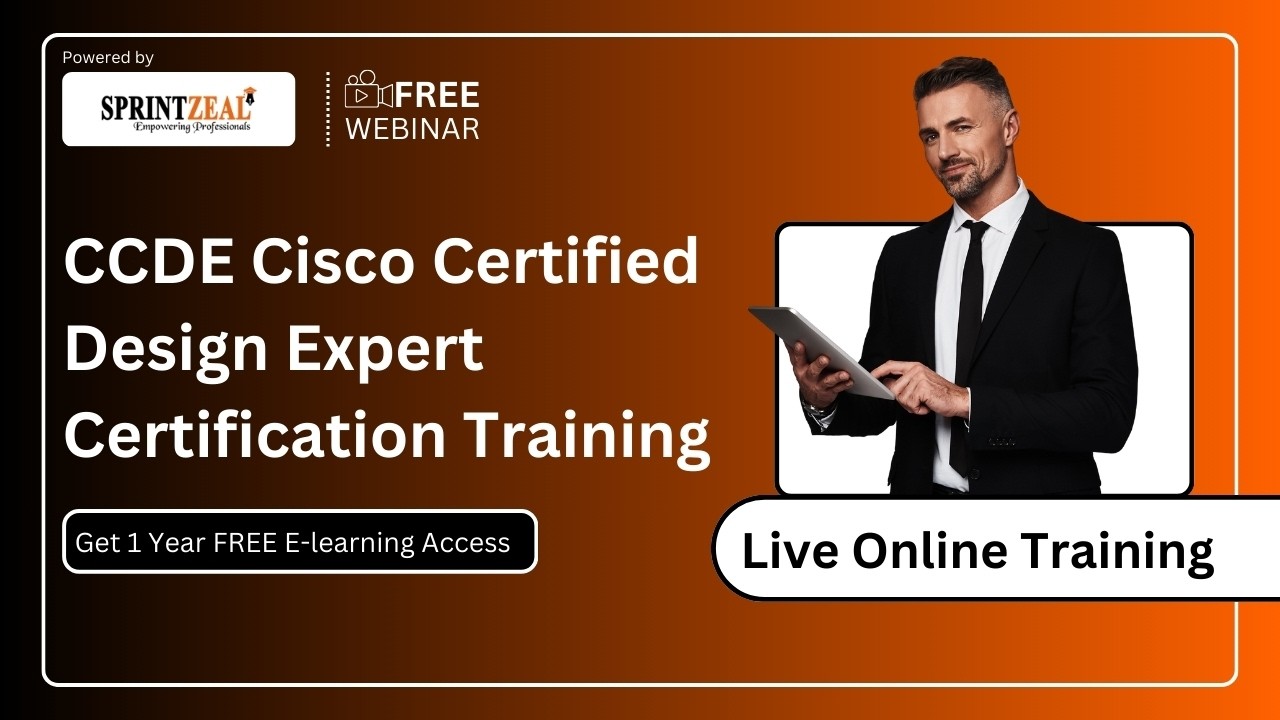 FREE CCDE Cisco Certified Design Expert Course | Network Design Certification | Sprintzeal