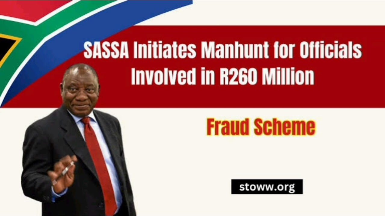 SASSA FRAUD SCANDAL OF 260 MILLION