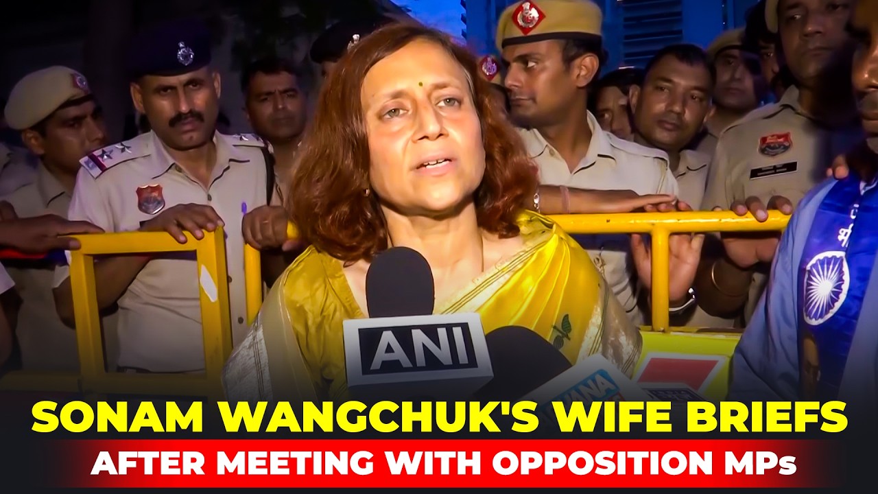 LIVE: Sonam Wangchuk's wife briefs press after meeting with opposition MPs | CJP Protest |India News