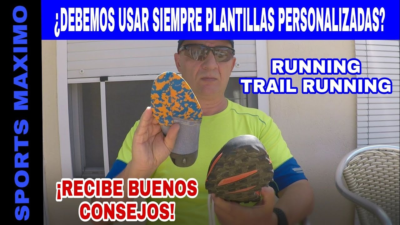 RUNNING-TRAIL RUNNING.¿DEBEMOS USAR SIEMPRE PLANTILLAS PERSONALIZADAS?