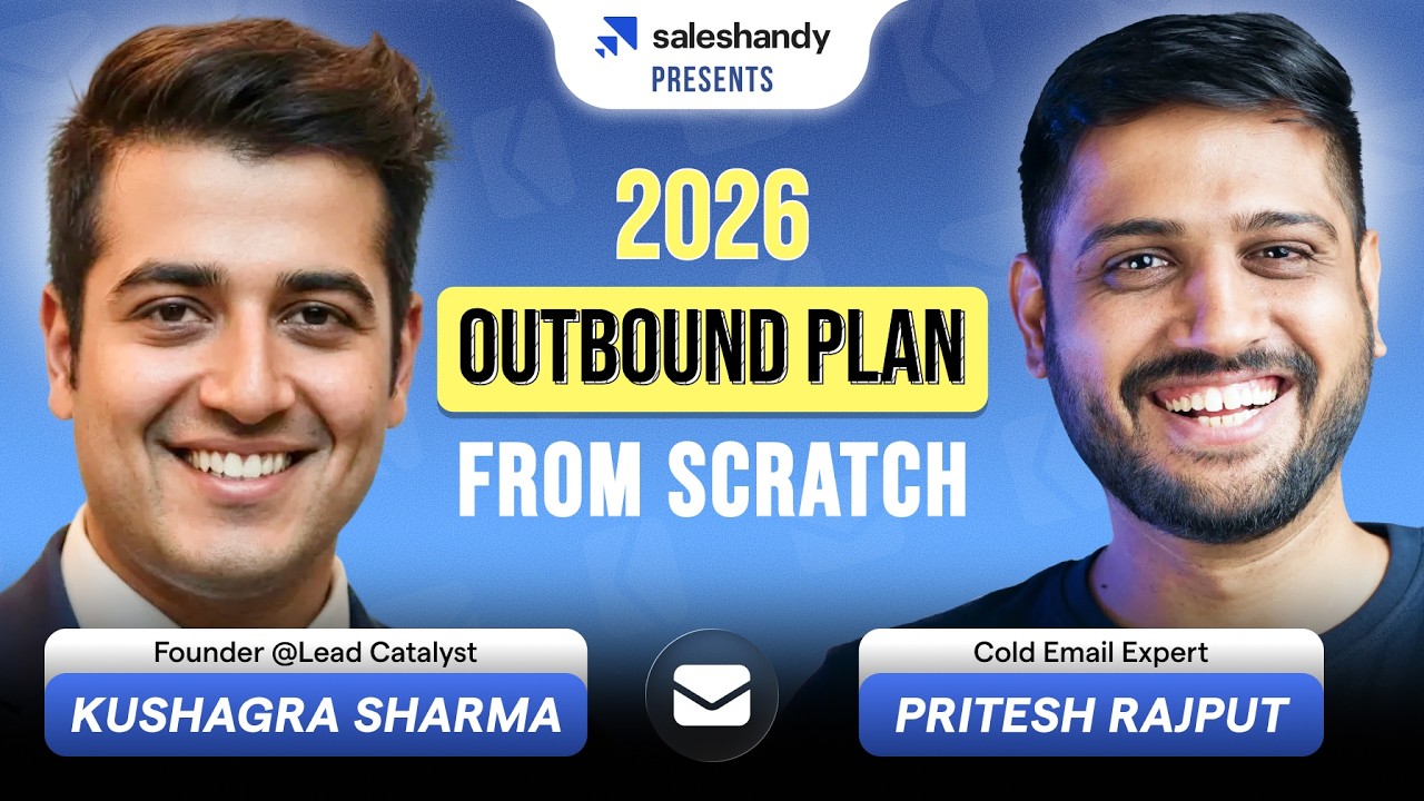 Cold Email in 2026: The New Outbound Formula | Ft. Kushagra Sharma