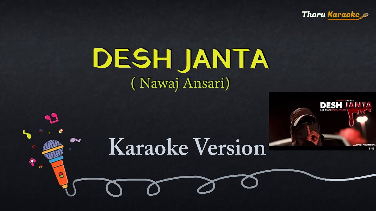 DESH JANTA  Karaoke | Nepali Rap Song | Nawaj Ansari