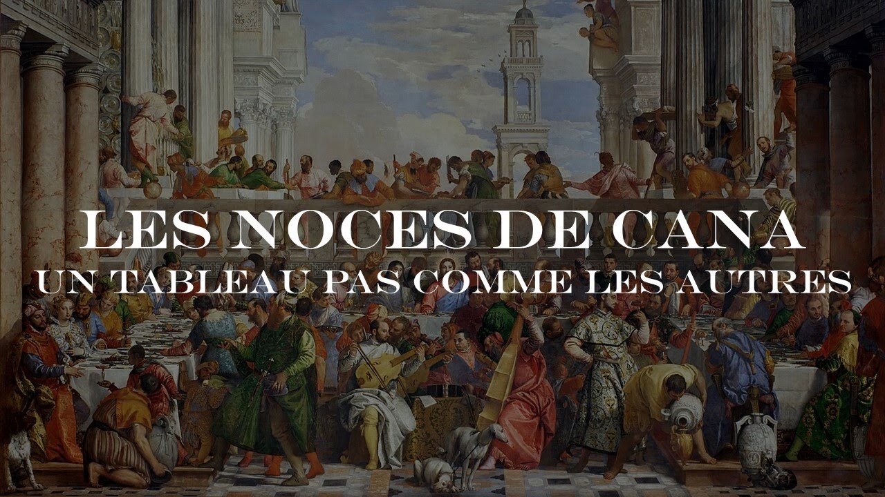 Les Noces de Cana, un tableau pas comme les autres