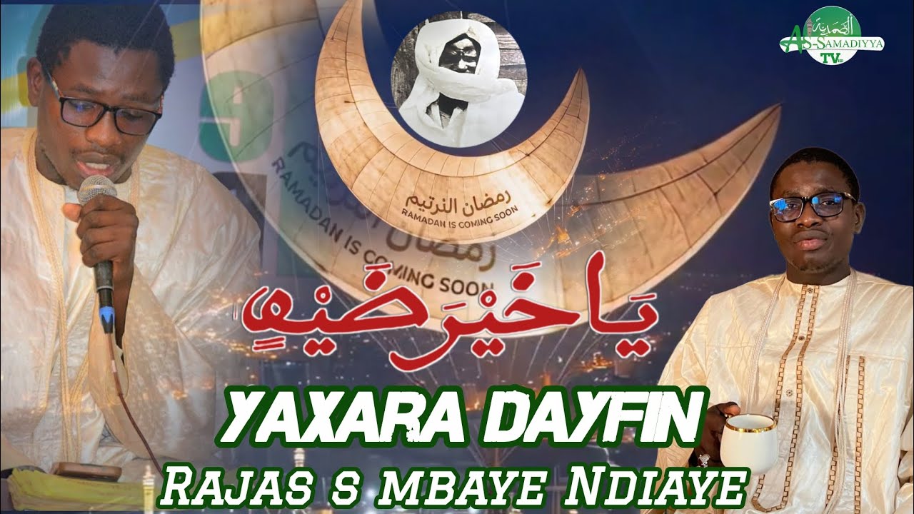 Xassida Yakhayra Dayfin  Rajas Serigne Mbaye Ndiaye 