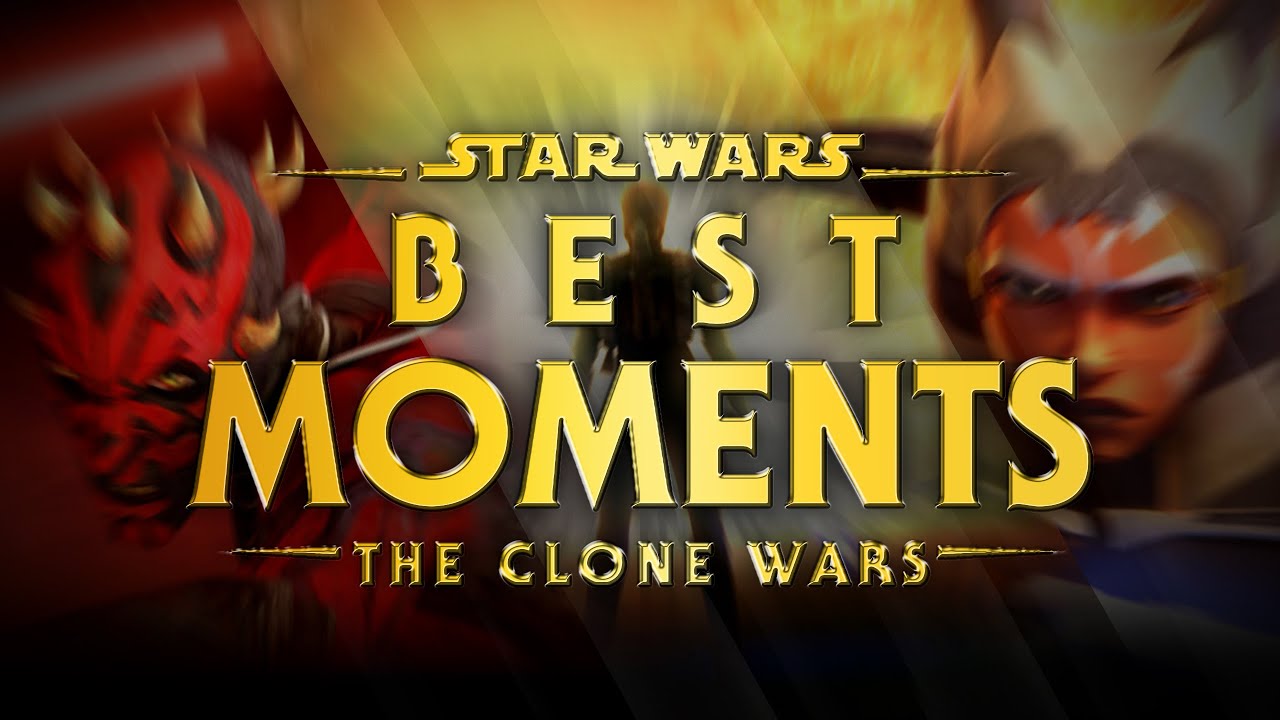 The Clone Wars - Best Moments | Star Wars