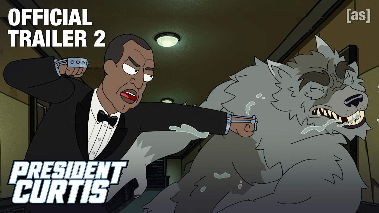 President Curtis | OFFICIAL TRAILER #2 | adult swim
