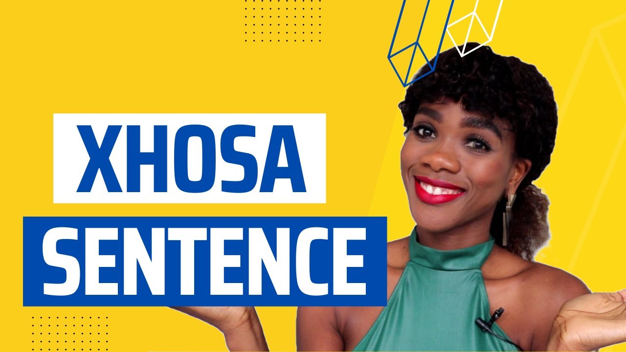 Sentence Structure in IsiXhosa | Word Order & Grammar | Lesson 1