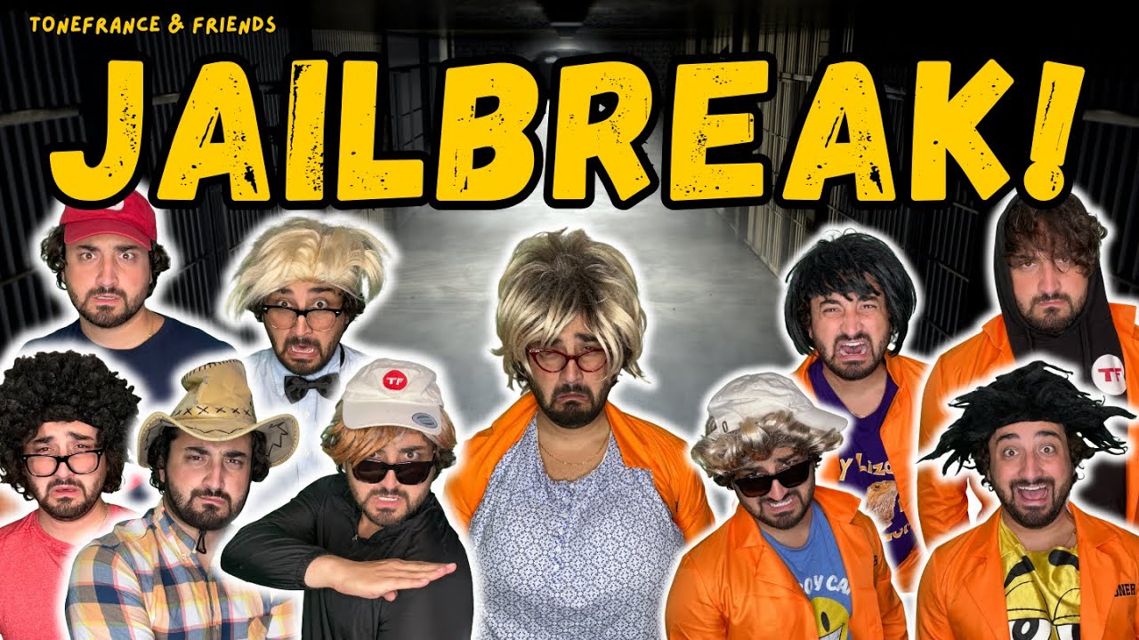 Jailbreak! | ToneFrance & Friends