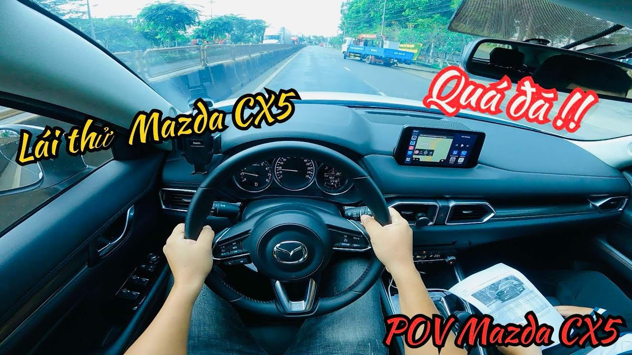 Trải nghiệm và Lái thử Mazda CX5 2025 - Cảm giác lái quá đã | POV Mazda CX5 2025