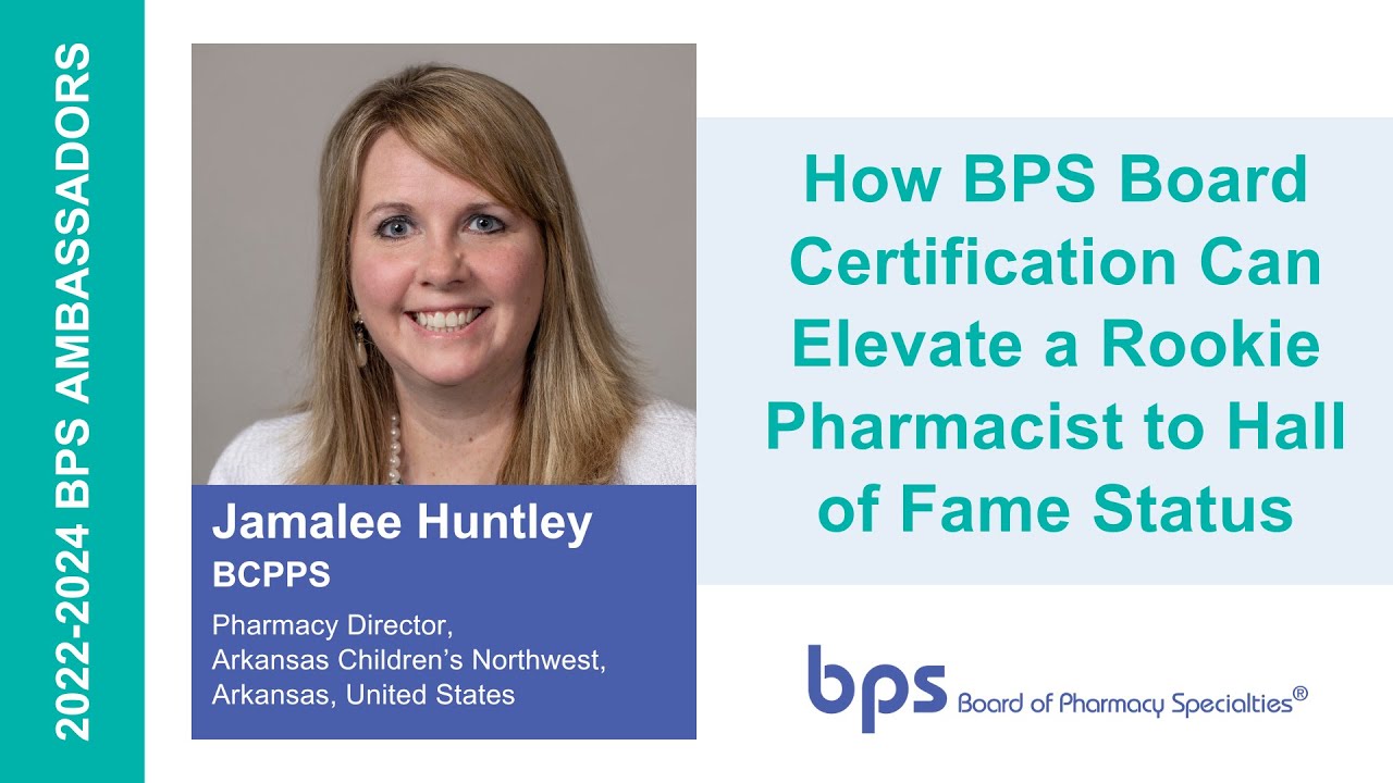 How BPS Board Certification Can Elevate a Rookie Pharmacist to Hall of Fame Status