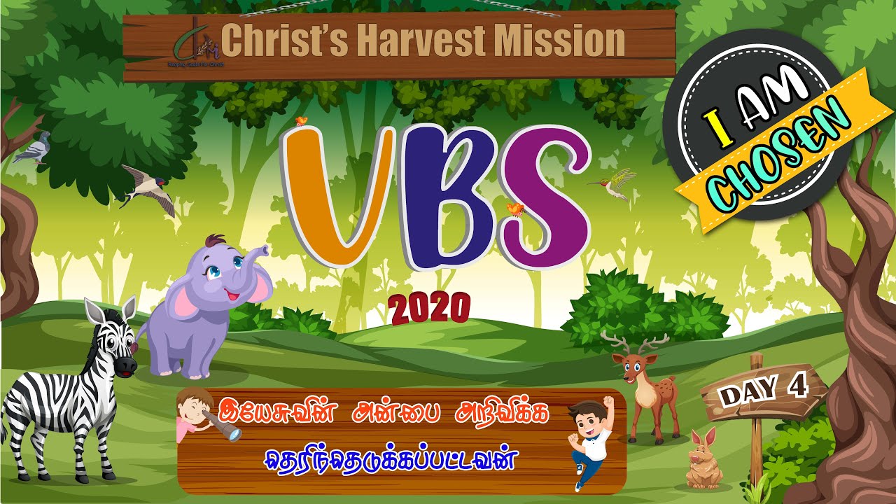 🔴 LIVE | VBS 2020 | DAY 4 |  இயேசுவின் அன்பை அறிவிக்க தெரிந்தெடுக்கப்பட்டவன் | CHM | I AM CHOSEN |