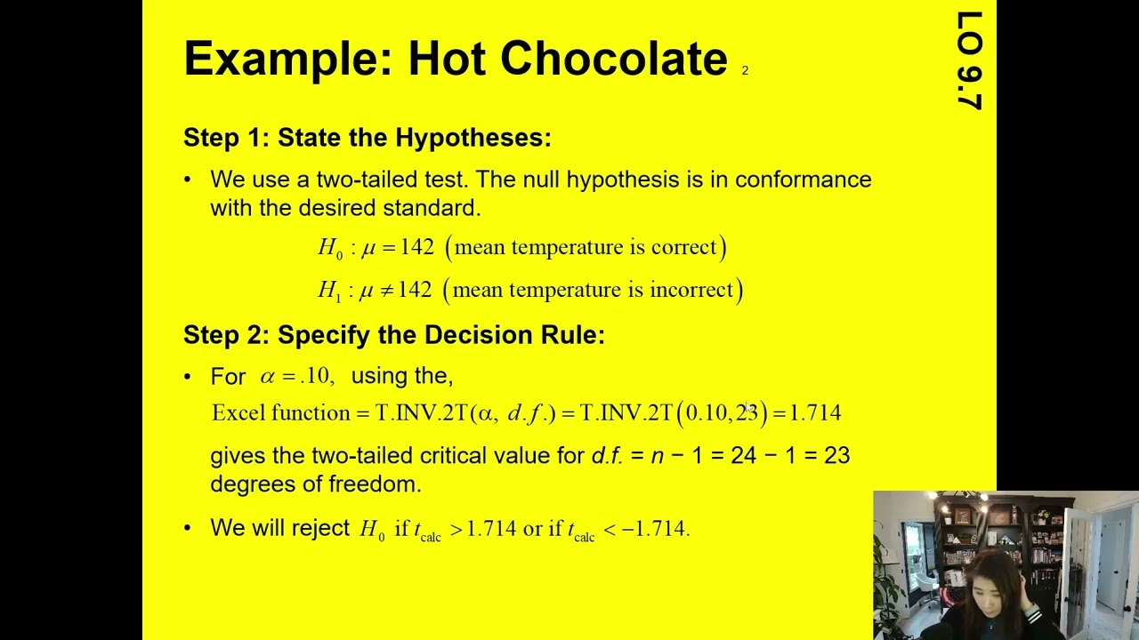 Chapter 9 LO6,7 Perform a hypothesis test for a mean with unknown standard deviation