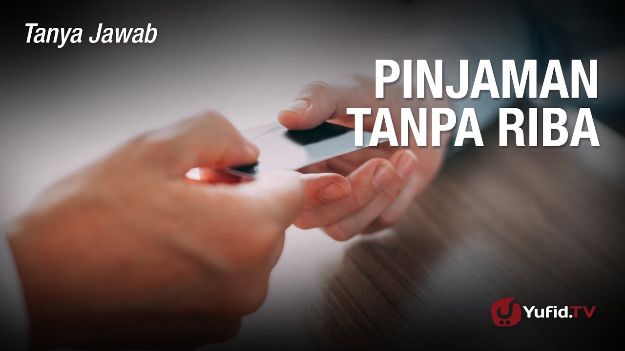 Pinjaman Tanpa Riba - Ustadz Ahmad Zainuddin, Lc. - 5 Menit yang Menginspirasi
