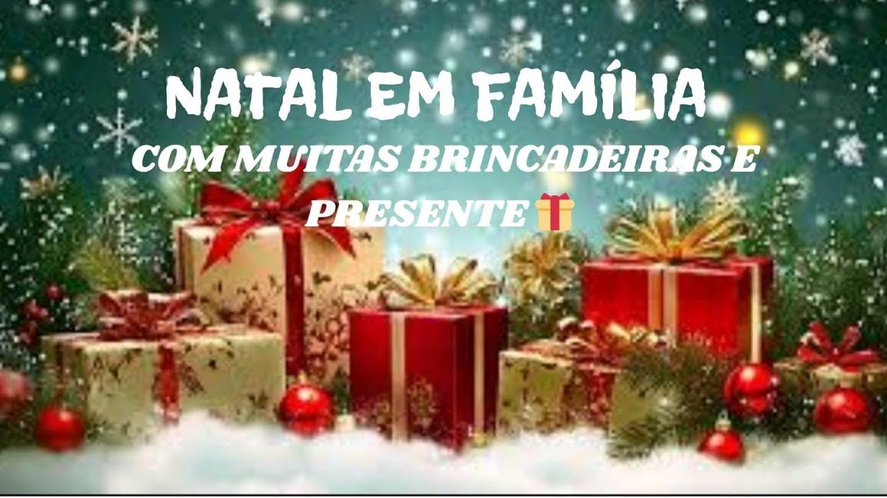 NATAL EM FAMÍLIA 😁🌲 MUITOS PRESENTES E BRINCADEIRA 😜