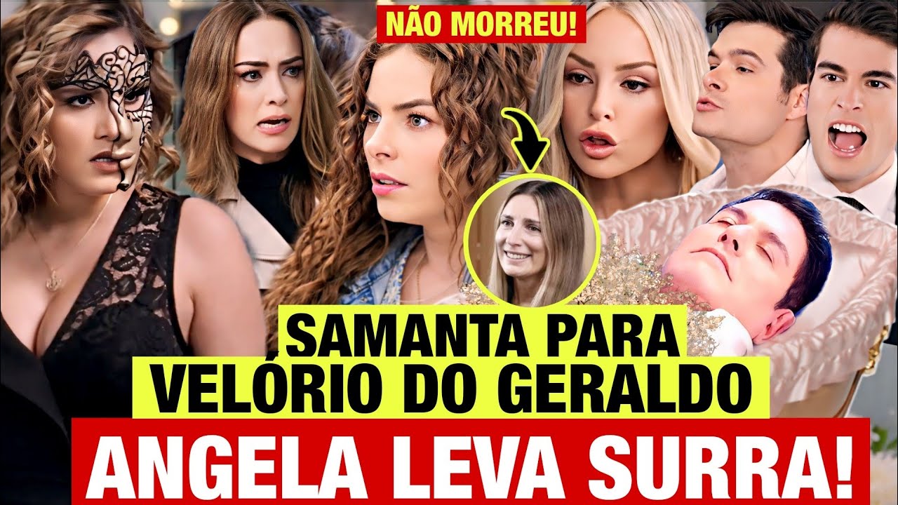 Contigo Sim - Samanta PARA VELÓRIO DO GERALDO e da surra em Angela | Últimos Capítulos Contigo Sim
