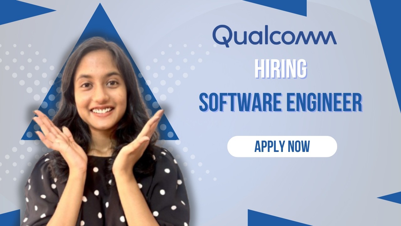 Qualcomm Hiring Software Engineers | 2027 Batch