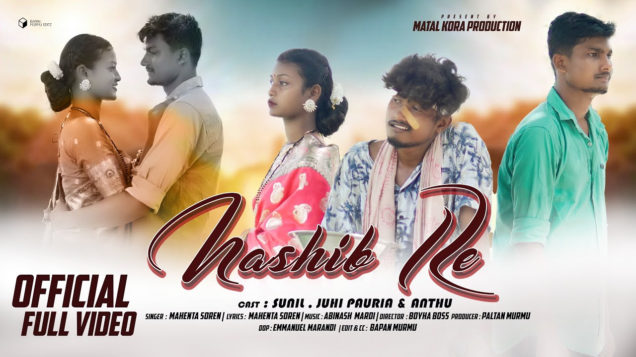 NASEEB RE NEW SANTALI FULL VIDEO//SUNIL & JUHI PAURIA //MAHENTA #santali #newsantalivideo #santhali