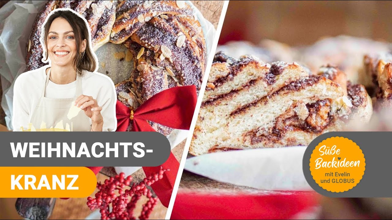 🎄 Schoko-Cranberry-Weihnachtskranz 🍫✨I Süße Backideen mit Evelin und GLOBUS