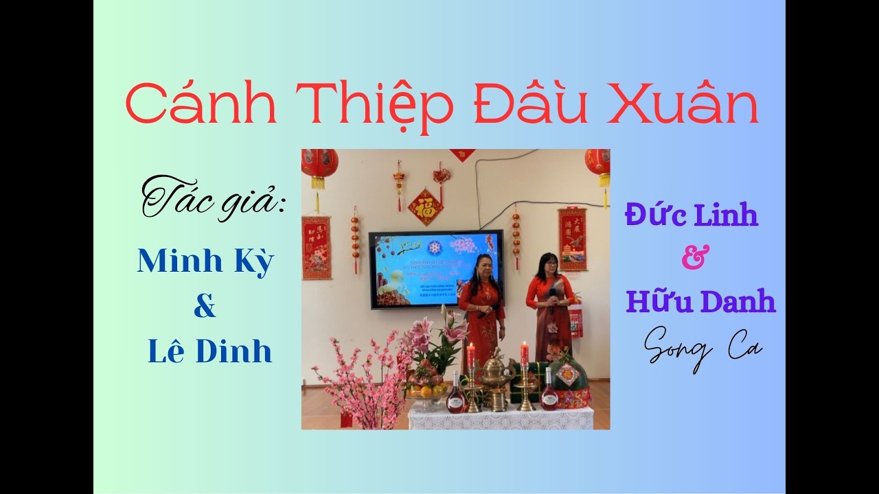 Cánh Thiệp Đầu Xuân - Đức Linh & Hữu Danh song ca