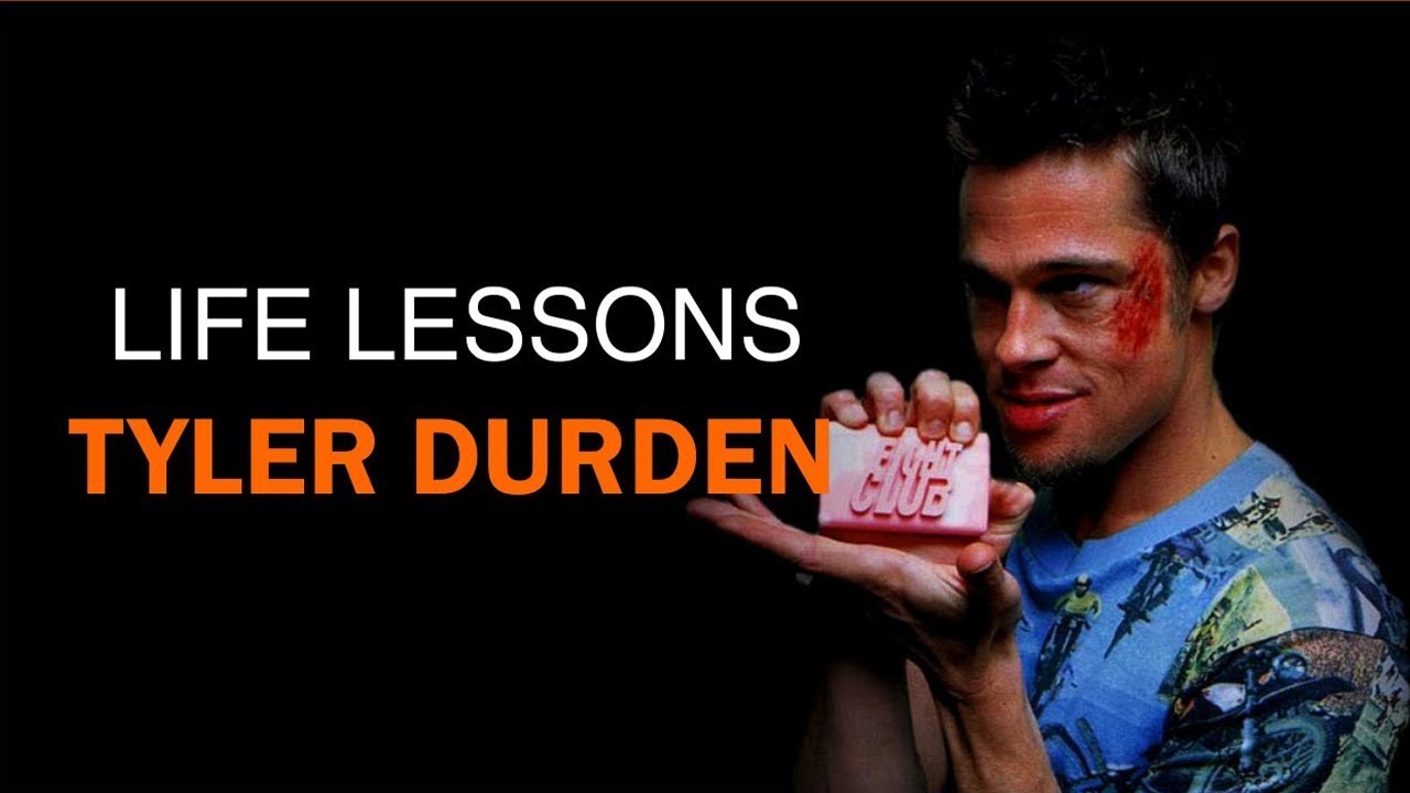 5 reasons to live like Tyler Durden  | Fight Club Philosophy of life