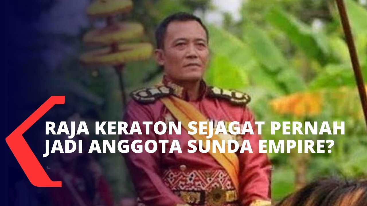 Raja Keraton Agung Sejagat Pernah Jadi Anggota Sunda Empire