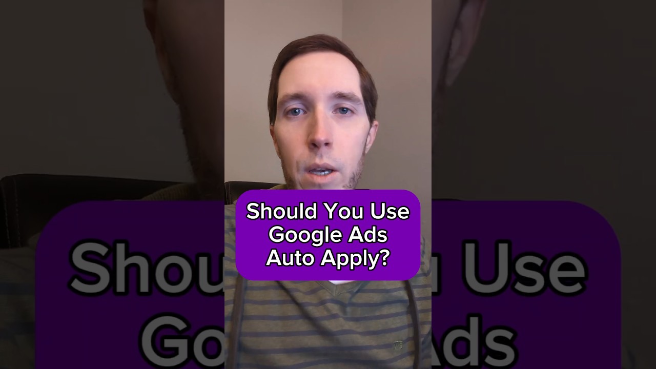 Should You Use The Google Ads Auto Apply Feature? 