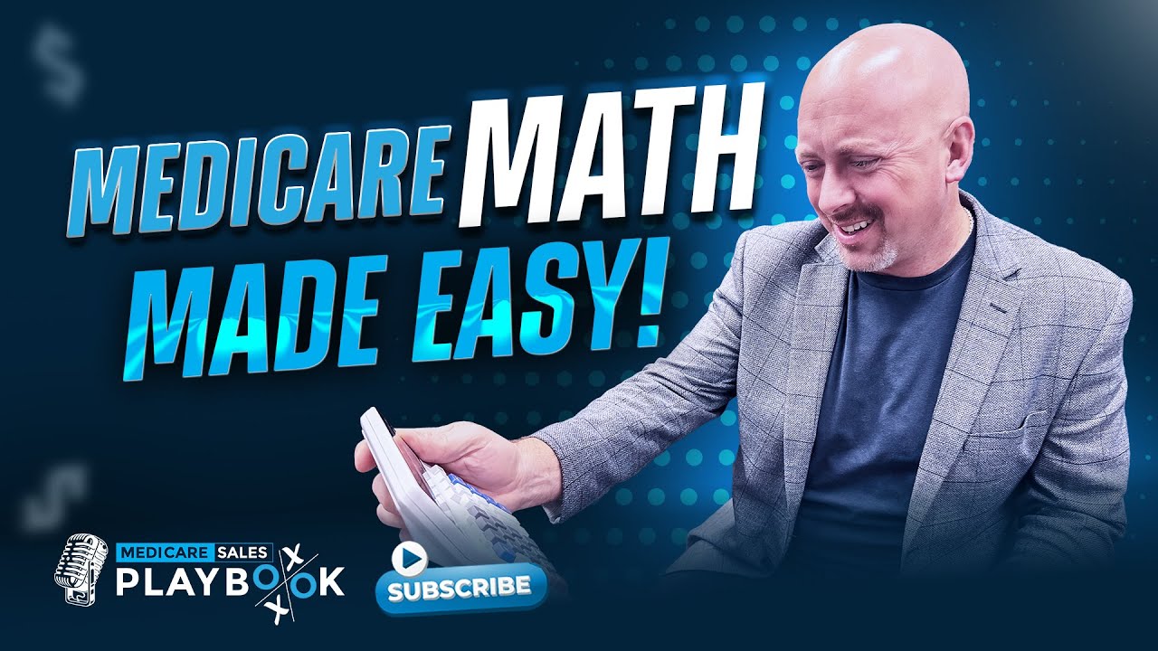 How to Sell More Medicare Plans Using Simple Math Strategies MSP Ep51