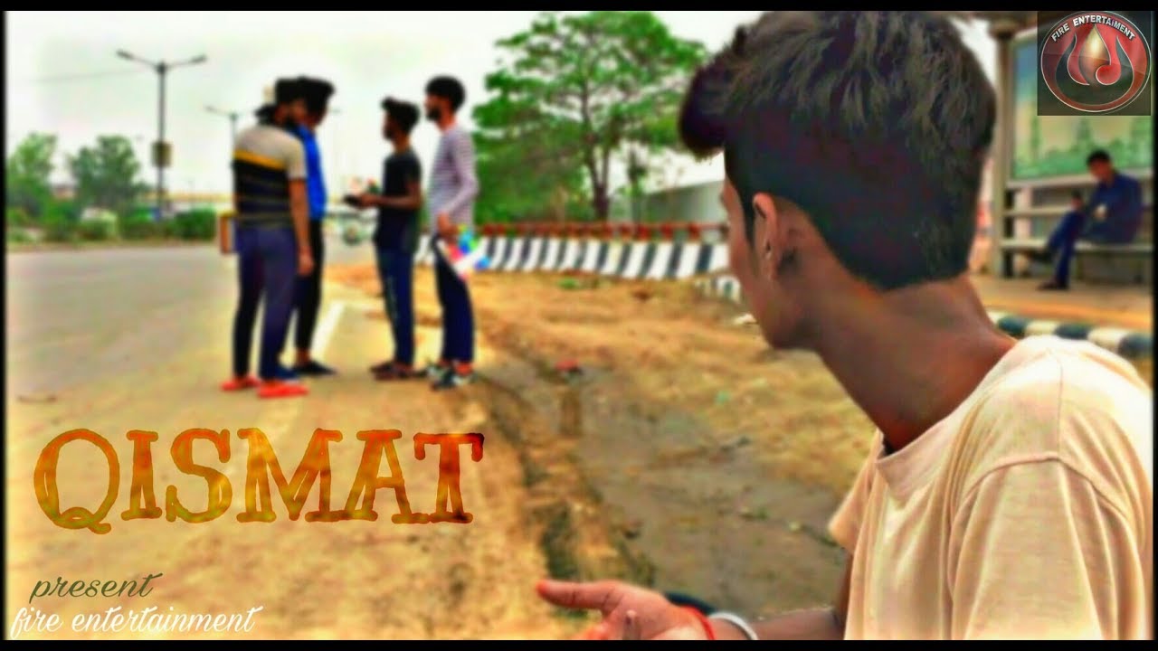 QISMAT badalti vakiya😢| heart touching story💔 | Ammy virk || just entertainment | short film