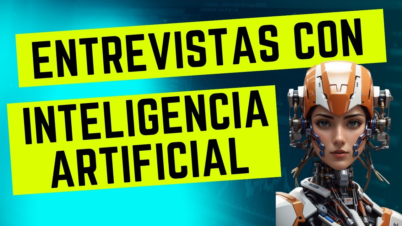 Entrevistas de Trabajo con IA: C&oacute;mo la Inteligencia Artificial est&aacute; Revolucionando la Selecci&oacute;n