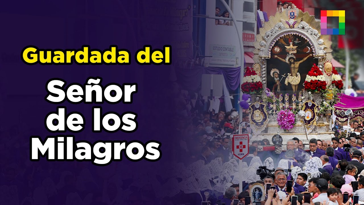 GUARDADA DEL SEÑOR DE LOS MILAGROS - NOV 01 - 2/2 | Willax