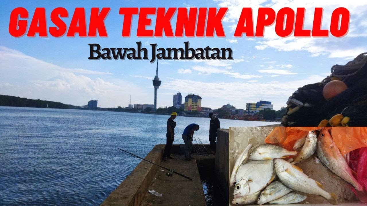 Mancing bawah Jambatan Tanjung Lumpur menggunakan Teknik Apollo macam2 ikan dapat