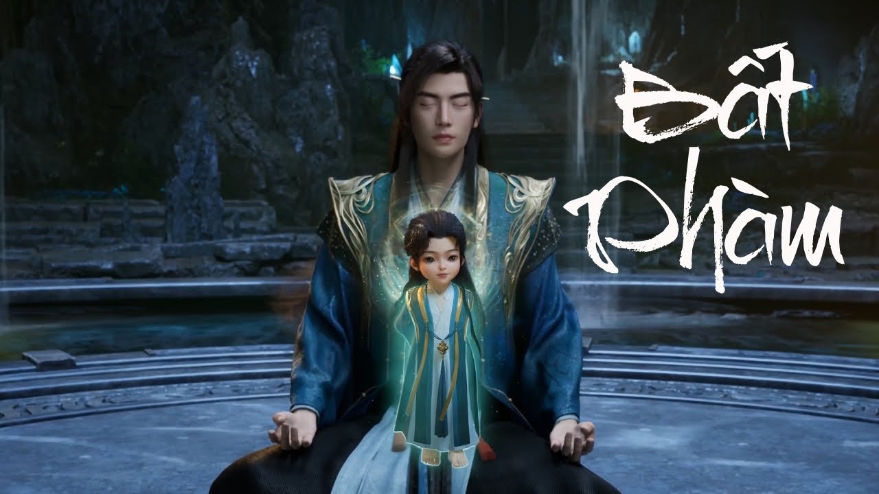 Vietsub || Bất Phàm - Vương Tranh Lượng (Bản Cải Biên) (OST Phàm Nhân Tu Tiên)