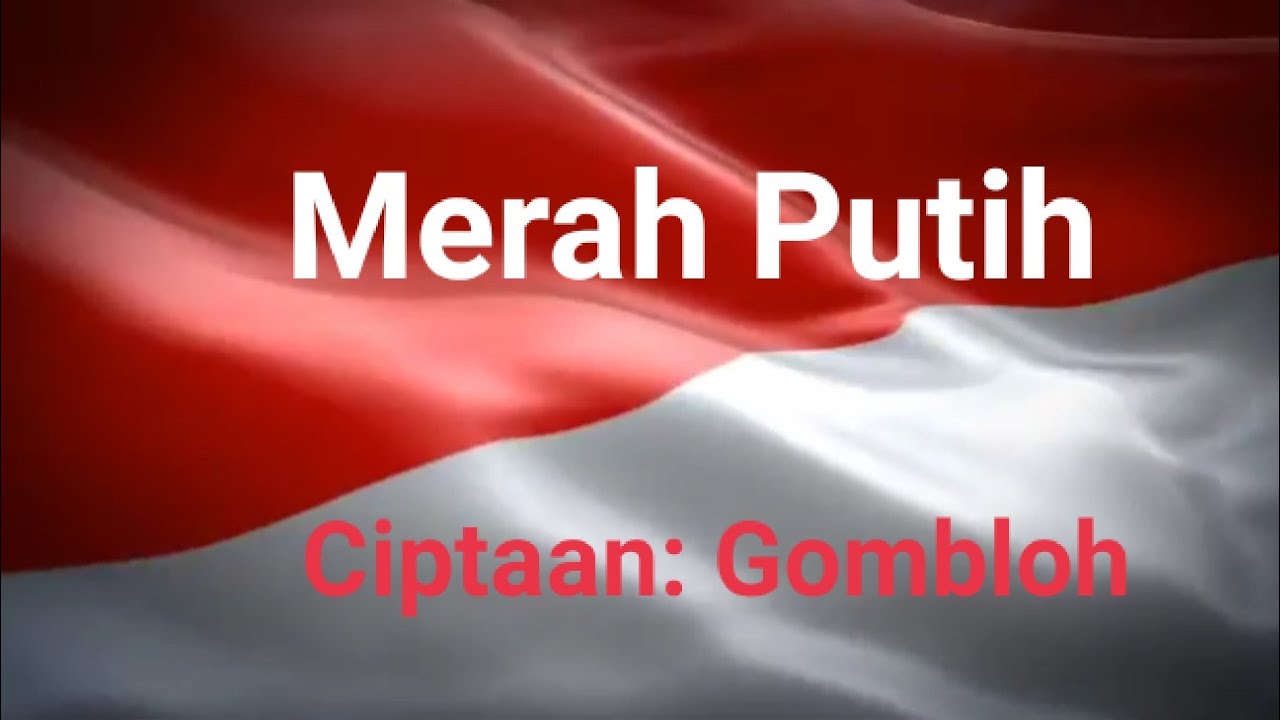 MERAH PUTIH-ALL ARTIS ciptaan Gombloh