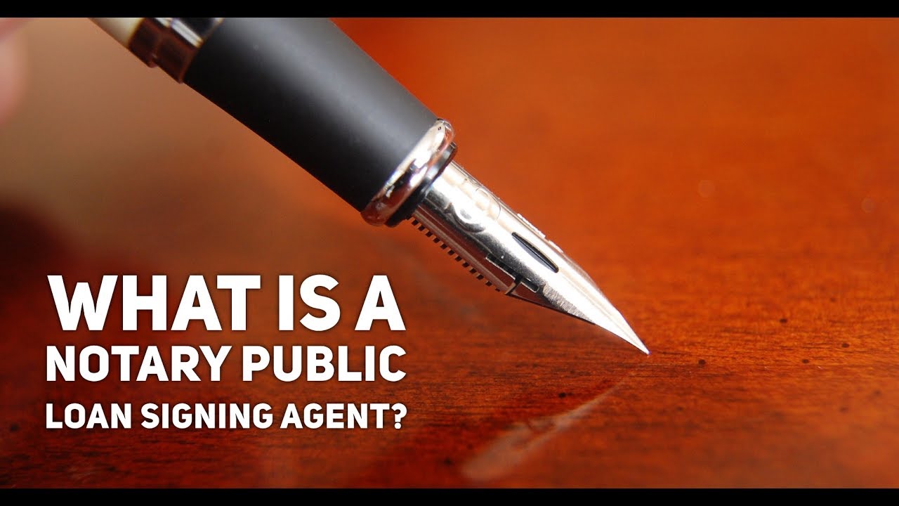 What is a Notary Public Loan Signing Agent?