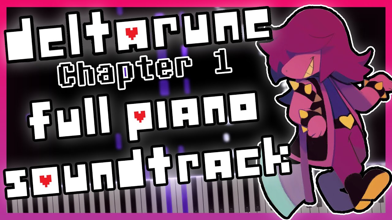 Deltarune Chapter 1 | Full Soundtrack On Piano (+ Sheet Music)